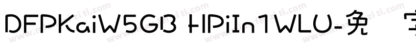 DFPKaiW5GB HPiIn1WLU字体转换